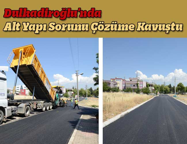 Dulkadiroğlu'nda Alt Yapı Sorunu Çözüme Kavuştu