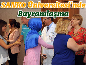 SANKO Üniversitesi’nde Bayramlaşma