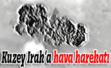 Kuzey Irak’a hava harekatı