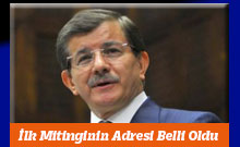İlk Mitinginin Adresi Belli Oldu