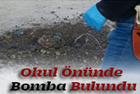 Okul önünde bomba bulundu