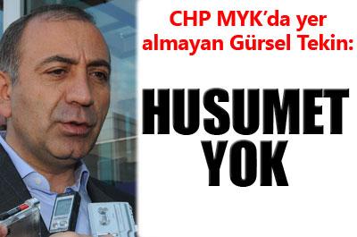 Gürsel Tekin: Husumet yok 