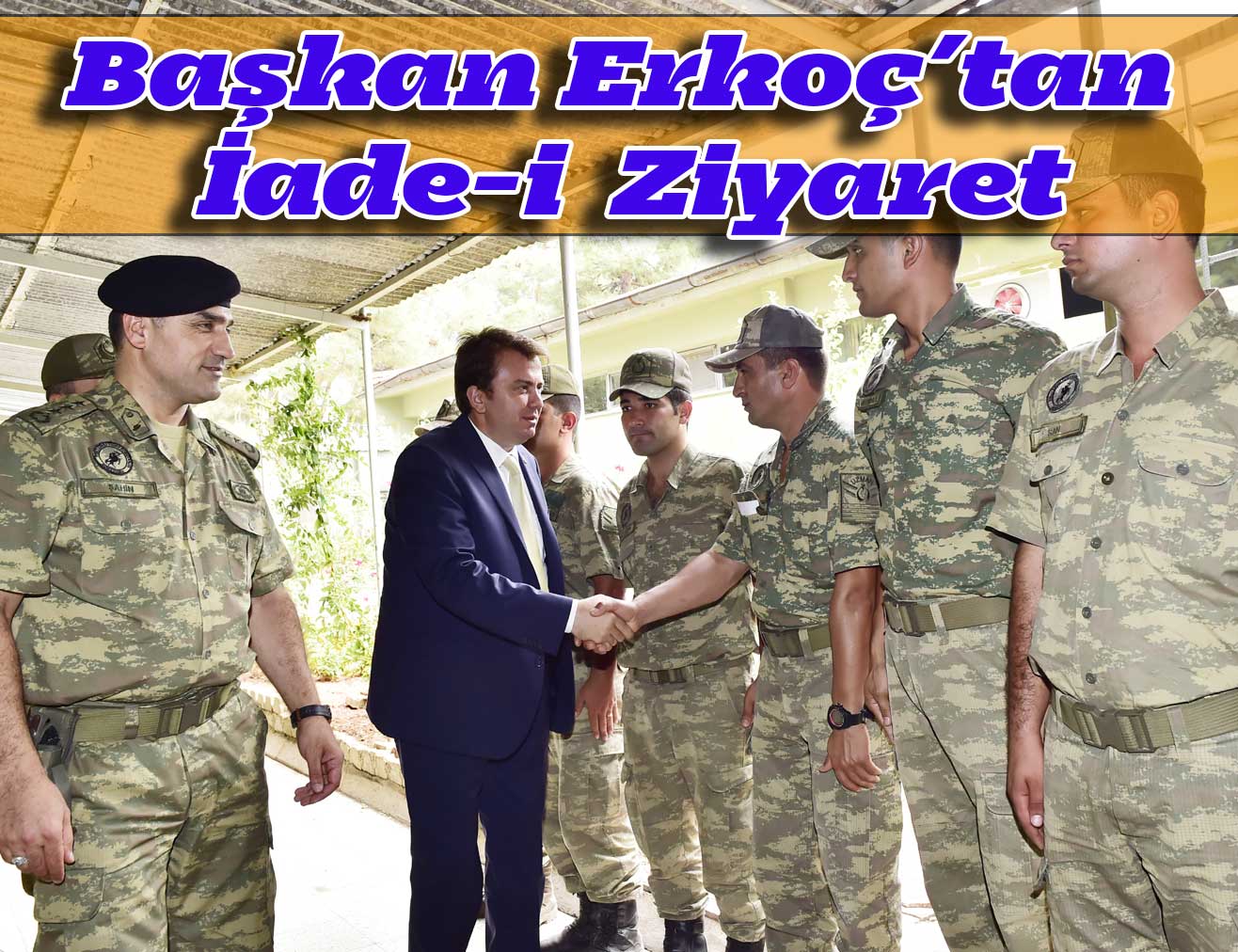 Başkan Erkoç’tan İade-i  Ziyaret