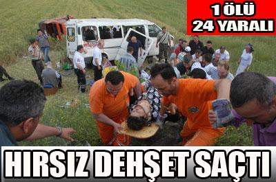 Hırsız dehşet saçtı: 1 ölü, 24 yaralı 