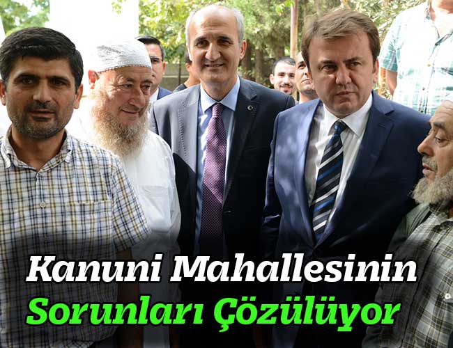 Kanuni Mahallesinin Sorunları Çözülüyor