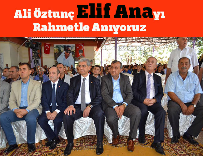 Ali Öztunç Elif Anayı Rahmetle Anıyoruz
