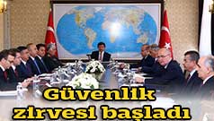 Güvenlik zirvesi başladı