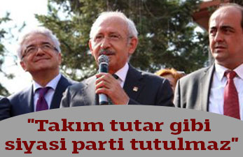 "Takım tutar gibi siyasi parti tutulmaz"