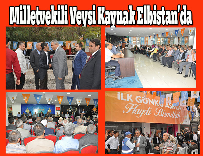 Milletvekili Veysi Kaynak Elbistan’da