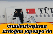 Cumhurbaşkanı Erdoğan Japonya’da
