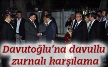 Davutoğlu’na davullu zurnalı karşılama