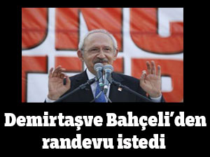 Demirtaş ve Bahçeli’den randevu istedi