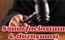 Soma faciasının 4. duruşması