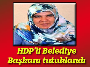 HDP’li Belediye Başkanı tutuklandı