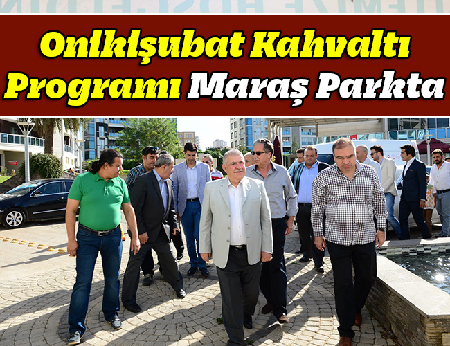 Onikişubat Kahvaltı Programı Maraş Parkta
