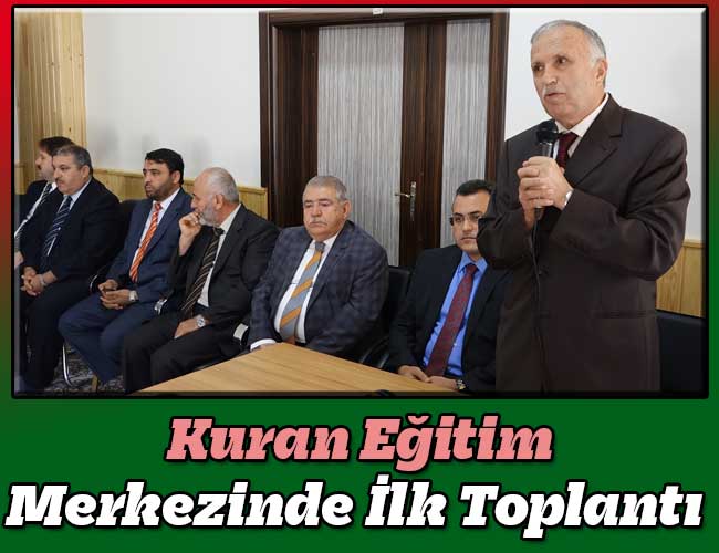 Kuran Eğitim Merkezinde İlk Toplantı Yapıldı