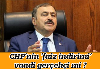 CHP’nin ’faiz indirimi’ vaadi gerçekçi mi ?