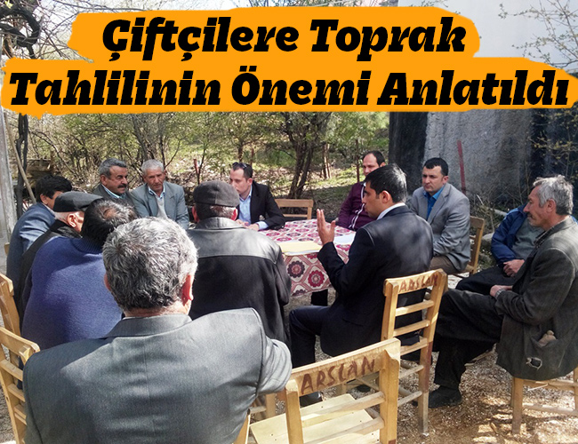 Çiftçilere Toprak Tahlilinin Önemi Anlatıldı