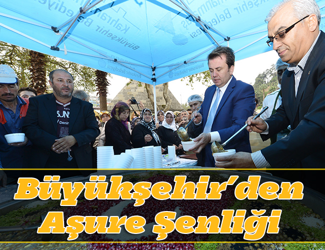 Büyükşehir’den Aşure Şenliği