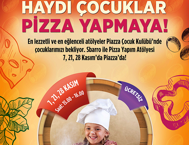 Piazza’da Atölyelerin En Lezzetlisi Başlıyor