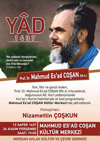 M. Es’ad Coşan Hocaefendi yâd ediliyor
