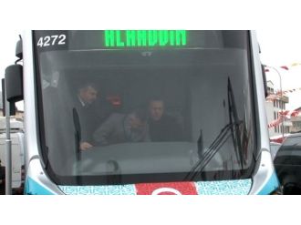 Erdoğan vatman koltuğuna oturdu