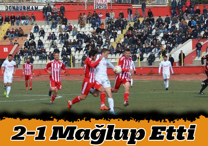 2-1 Mağlup Etti
