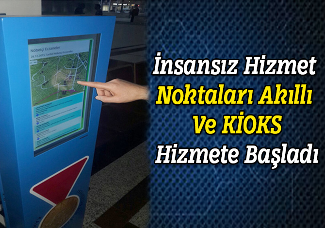 Büyükşehir’den İnsansız Hizmet Noktaları