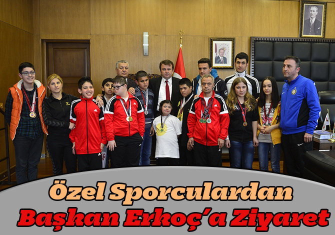 Özel Sporculardan Başkan Erkoç’a Ziyaret