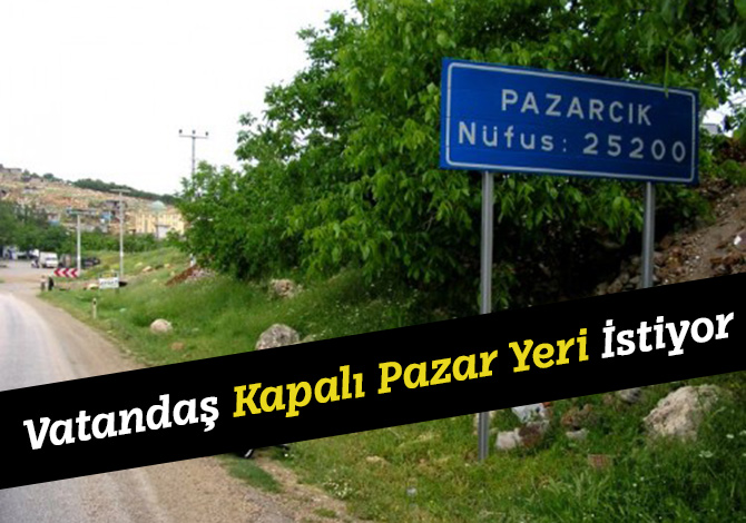 Vatandaş Kapalı Pazar Yeri İstiyor