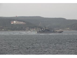 Rus askeri gemisi Çanakkale Boğazı’ndan geçti