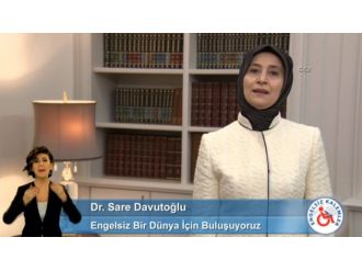 Sare Davutoğlu engelliler için kamera karşısına geçti