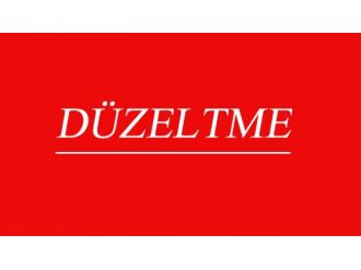 “Eski cumhurbaşkanının evine ’yolsuzluk’ baskını” haberine düzeltme