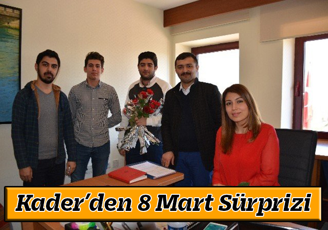 Kader’den 8 Mart Sürprizi