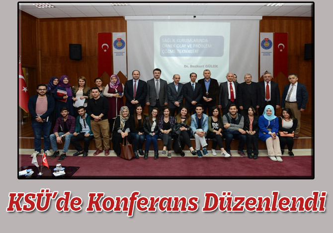 KSÜ’de Konferans Düzenlendi