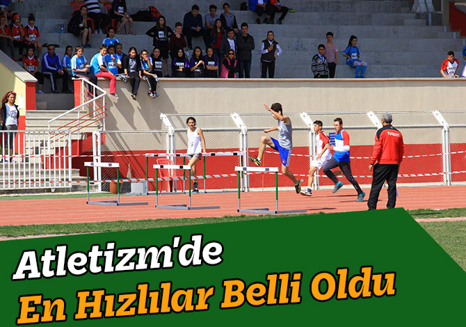 Atletizm'de En Hızlılar Belli Oldu