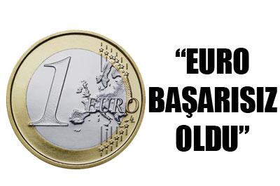 Euro başarısız oldu