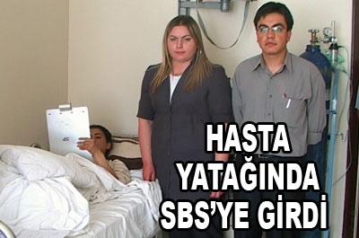 Hasta yatağında sınava girdi