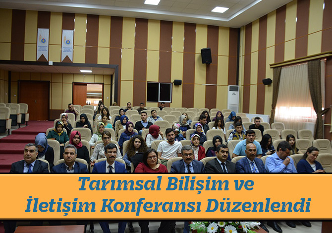 Tarımsal Bilişim ve İletişim Konferansı Düzenlendi