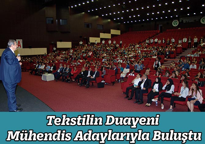Tekstilin Duayeni Mühendis Adaylarıyla Buluştu