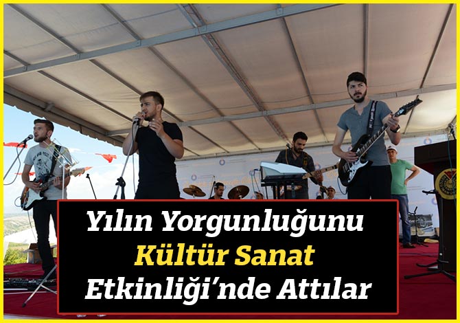 Yılın Yorgunluğunu Kültür Sanat Etkinliği’nde Attılar