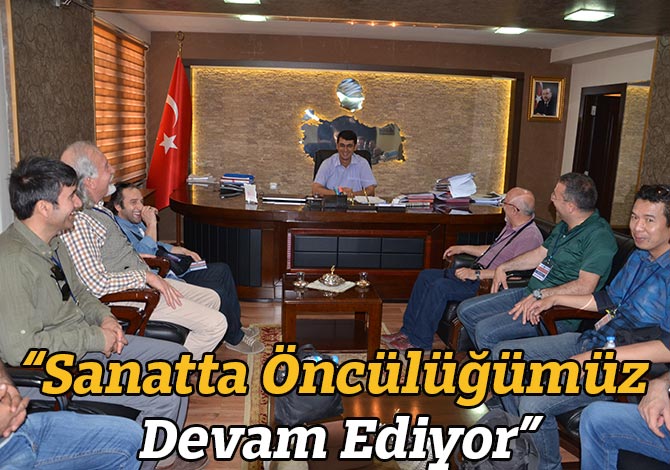 “Sanatta Öncülüğümüz Devam Ediyor”