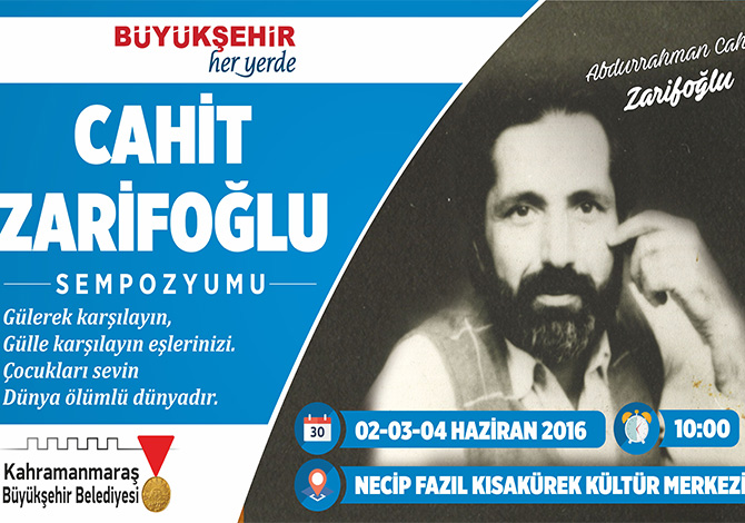 Büyükşehir’den Cahit Zarifoğlu Sempozyumu