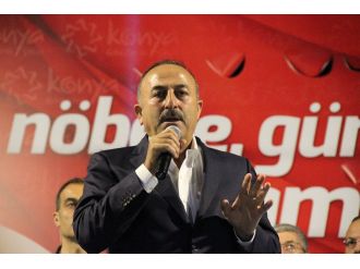 Çavuşoğlu: Sanmayın bu ilk ve son olacak