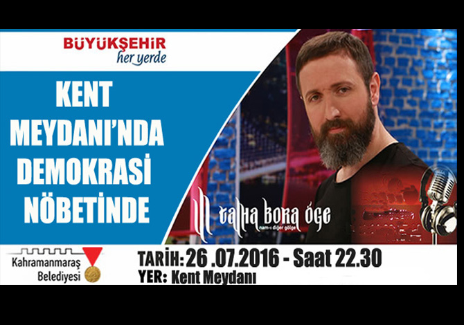 Talha Bora Öge Kahramanmaraş’ta