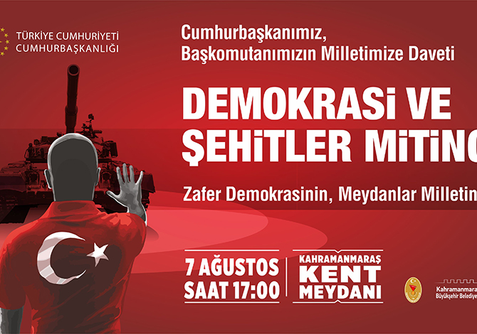 Kahramanmaraş Bu Mitingde Buluşacak