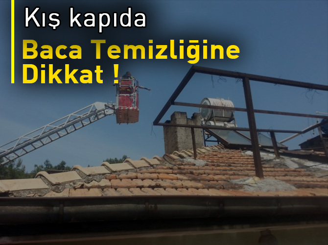 Baca Temizliğine Dikkat !