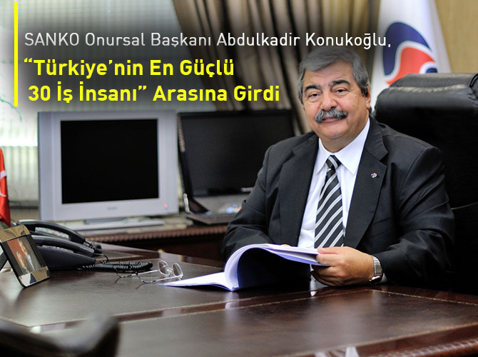 “Türkiye’nin En Güçlü 30 İş İnsanı” Arasına Girdi