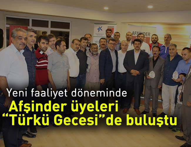 Afşinder üyeleri “Türkü Gecesi” de buluştu