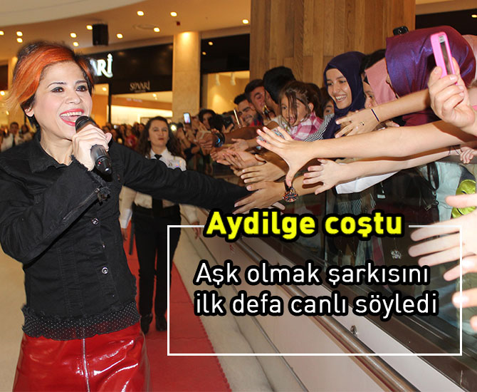 Aydilge Kahramanmaraş’ta coştu